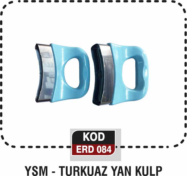 TURKUAZ-ÇELİK-TEFLON-YAN KULP  ERD 084